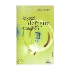 Kişisel Değişim Stratejileri 2012 - Oğuz Saygın