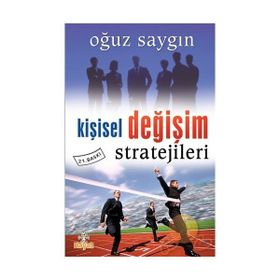 Kişisel Değişim Stratejileri 2012 - Oğuz Saygın