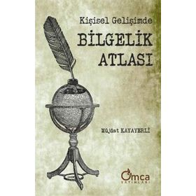 Kişisel Gelişimde Bilgelik Atlası - Müjdat Kayayerli