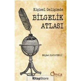 Kişisel Gelişimde Bilgelik Atlası - Müjdat Kayayerli