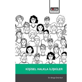 Kişisel Halkla İlişkiler - Eğitim Kitabevi Yayınları
