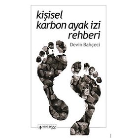 KIŞISEL KARBON AYAK İZI REHBERI DEVIN BAHÇECI - DEVIN BAHÇECI