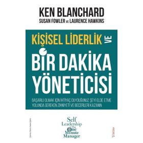 Kişisel Liderlik ve Bir Dakika Yöneticisi - Ken Blanchard - Sola Unitas