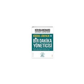 Kişisel Liderlik ve Bir Dakika Yöneticisi - Ken Blanchard - Sola Unitas