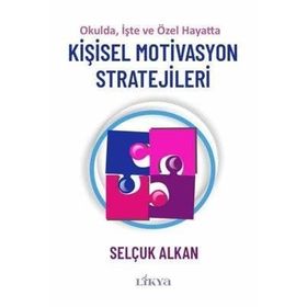 Kişisel Motivasyon Stratejileri Selçuk Alkan