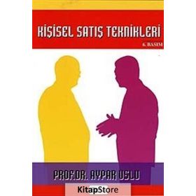 Kişisel Satış Teknikleri - Aypar Uslu