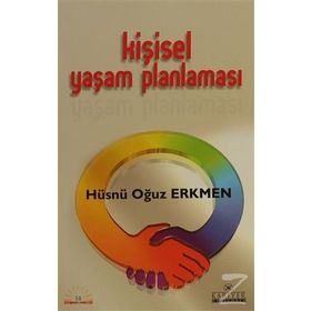 KİŞİSEL YAŞAM PLANLAMASI - HÜSNÜ OĞUZ ERKMEN
