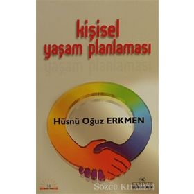 KİŞİSEL YAŞAM PLANLAMASI - HÜSNÜ OĞUZ ERKMEN