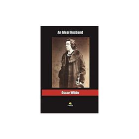 Kişisel Yayınlar - An Ideal Husband - Oscar Wilde