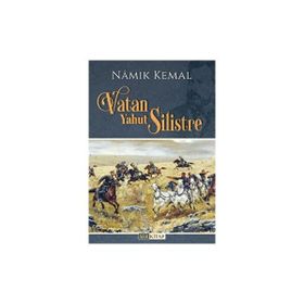 Kişisel Yayınlar - Vatan Yahut Silistre - Namık Kemal