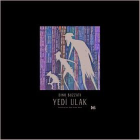 Kişisel Yayınlar - Yedi Ulak - Dino Buzzati