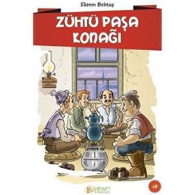 Kişisel Yayınlar - Zühtü Paşa Konağı - Ekrem Bektaş