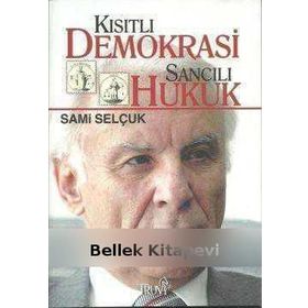 KISITLI DEMOKRASI SANCILI HUKUK - SAMI SELÇUK