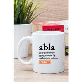 Kişiye Özel Abla Kelime Anlamı Beyaz Kupa