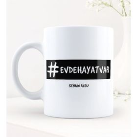 Kişiye Özel Evdehayatvar Hashtag Beyaz Kupa Bardak