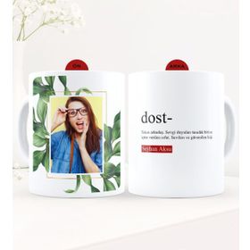 Kişiye Özel Fotoğraflı Dost Anlamı Beyaz Kupa Bardak