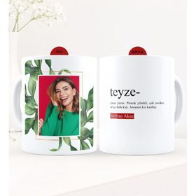 Kişiye Özel Fotoğraflı Teyze Anlamı Beyaz Kupa Bardak