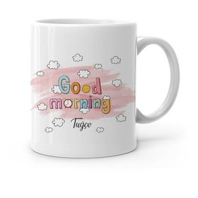 Kişiye Özel Good Morning Tasarımlı Beyaz Kupa Bardak