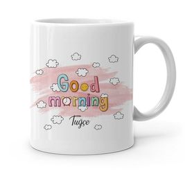 Kişiye Özel Good Morning Tasarımlı Beyaz Kupa Bardak