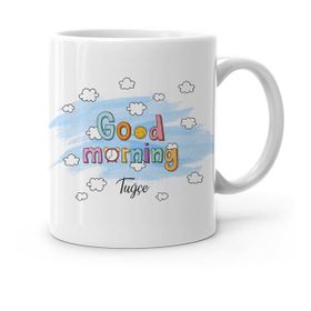 Kişiye Özel Good Morning Tasarımlı Beyaz Kupa