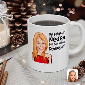 Kişiye Özel Kadın Bu Sabahları Neden Bu Kadar Erkene Koymuşlar Karikatürlü Beyaz Kupa Bardak
