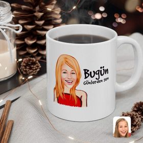Kişiye Özel Kadın Bugün Günlerden Sen Karikatürlü Beyaz Kupa Bardak