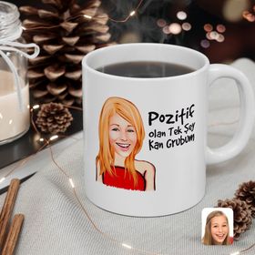 Kişiye Özel Kadın Pozitif Olan Tek Şey Kan Grubum Karikatürlü Beyaz Kupa Bardak