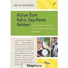 KİŞİYE ÖZEL KALICI ZAYIFLAMA REHBERI - METIN ÖZATA