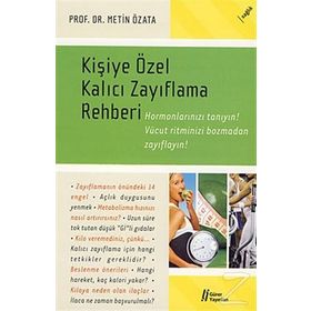 KİŞİYE ÖZEL KALICI ZAYIFLAMA REHBERI - METIN ÖZATA