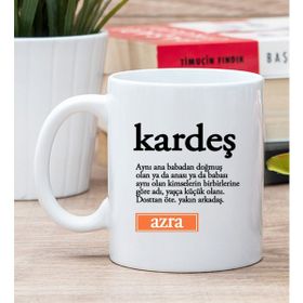 Kişiye Özel Kardeş Kelime Anlamı Beyaz Kupa