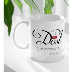 Kişiye Özel Mânâ Dost Beyaz Kupa Bardak