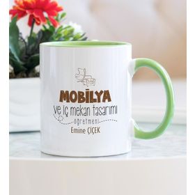 Kişiye Özel Mobilya Ve İç Mekan Tasarımı Öğretmeni Kupa Bardak