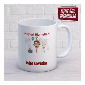 Kişiye Özel Müşteri Hizmetleri Kupa Bardak