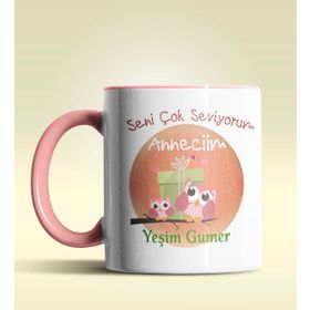 Kişiye Özel Seviyorum Anneciğim 3 Tasarımlı Pembe Kupa Bardak
