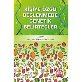 Kişiye Özgü Beslenmede Genetik Belirteçler - Ankara Nobel Tıp Kitabevi