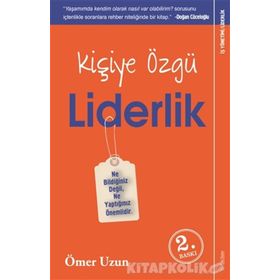 Kişiye Özgü Liderlik - Ömer Uzun