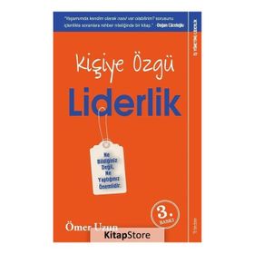 Kişiye Özgü Liderlik - Ömer Uzun