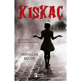 Kıskaç - Abdullah Küçük