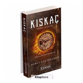 Kıskaç : Yıldız Suikasti - Ahmet Küçükkerniç