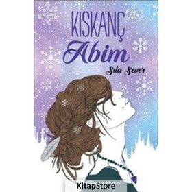 Kıskanç Abim - Sıla Sever