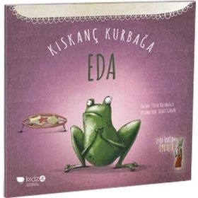 Kıskanç Kurbağa Eda - Tülin Kozikoğlu