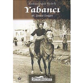 KISKANÇLIĞIN BEDELI YABANCI - M. ZEWAL DOĞAN