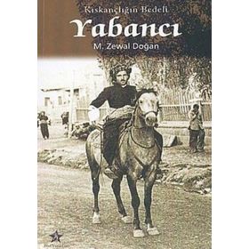 KISKANÇLIĞIN BEDELI YABANCI - M. ZEWAL DOĞAN