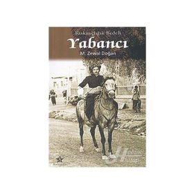 KISKANÇLIĞIN BEDELI YABANCI - M. ZEWAL DOĞAN