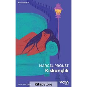 Kıskançlık - Marcel Proust