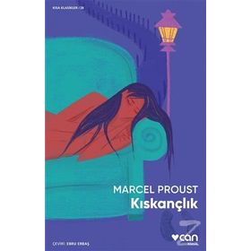 Kıskançlık - Marcel Proust