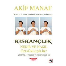Kıskançlık Nedir ve Nasıl Özgürleşilir? - Akif Manaf