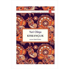 KISKANÇLIK - YURI OLEŞA