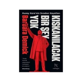 Kıskanılacak Bir Şey Yok - Barbara Demick