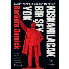 Kıskanılacak Bir Şey Yok - Barbara Demick